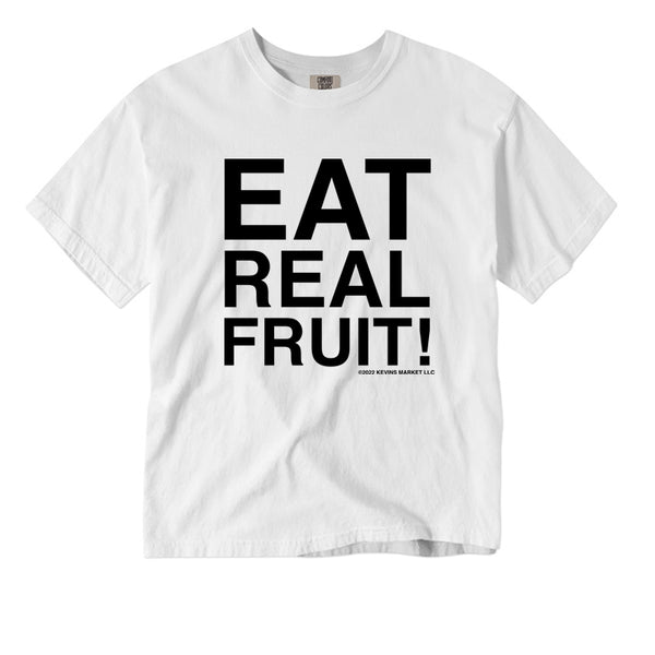 kevins market eat real fruit t-shirt